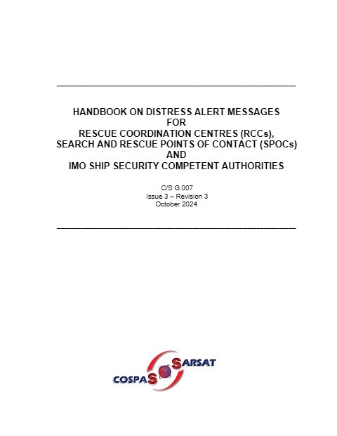 COSPAS-SARSAT - Programme - Handbook on Distress Alert Messaages for Rescue Coordination Centres (RCCSs), Search nd Rescue Points of Contact (SPOCs) and IMO Ship Security Competent Authorities