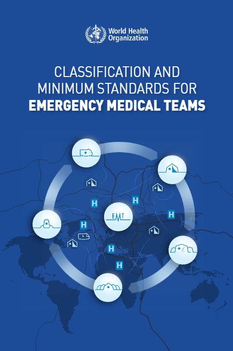 WHO - Classification and Minimun Standards for Emergency Medical Teams